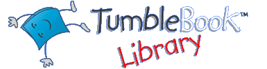  TumbleBookLibrary is an online collection   of animated, talking picture books which  teach children how to read in a way that  they will enjoy. 
